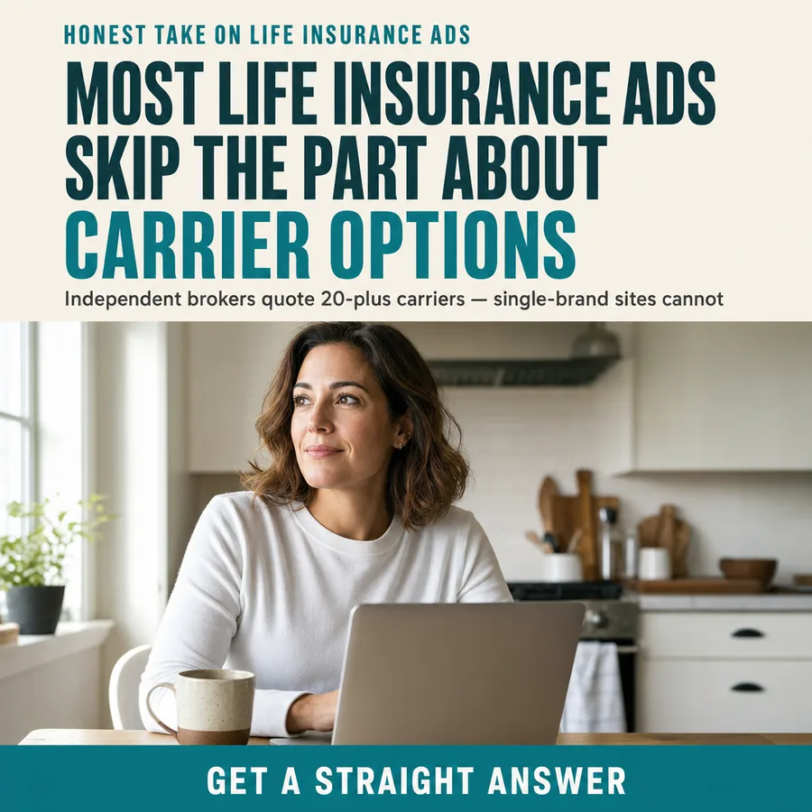 Static ad, Life insurance · US: “Most life insurance ads skip the part about carrier options…”