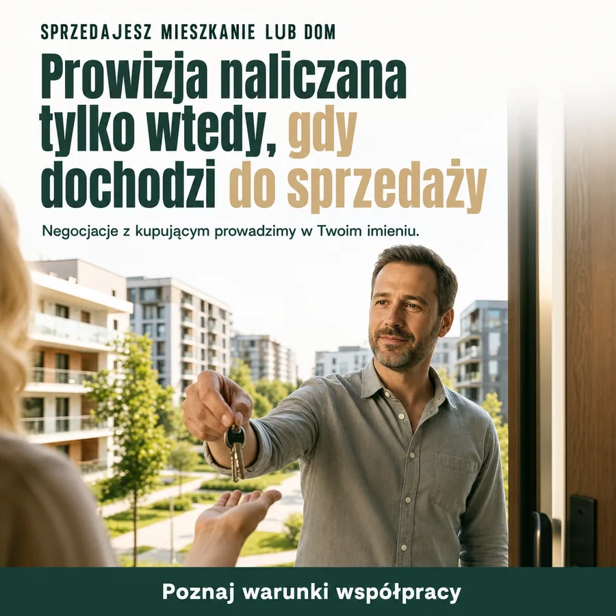 Reklama statyczna, Nieruchomości: „Prowizja naliczana tylko wtedy, gdy dochodzi do sprzedaży…”