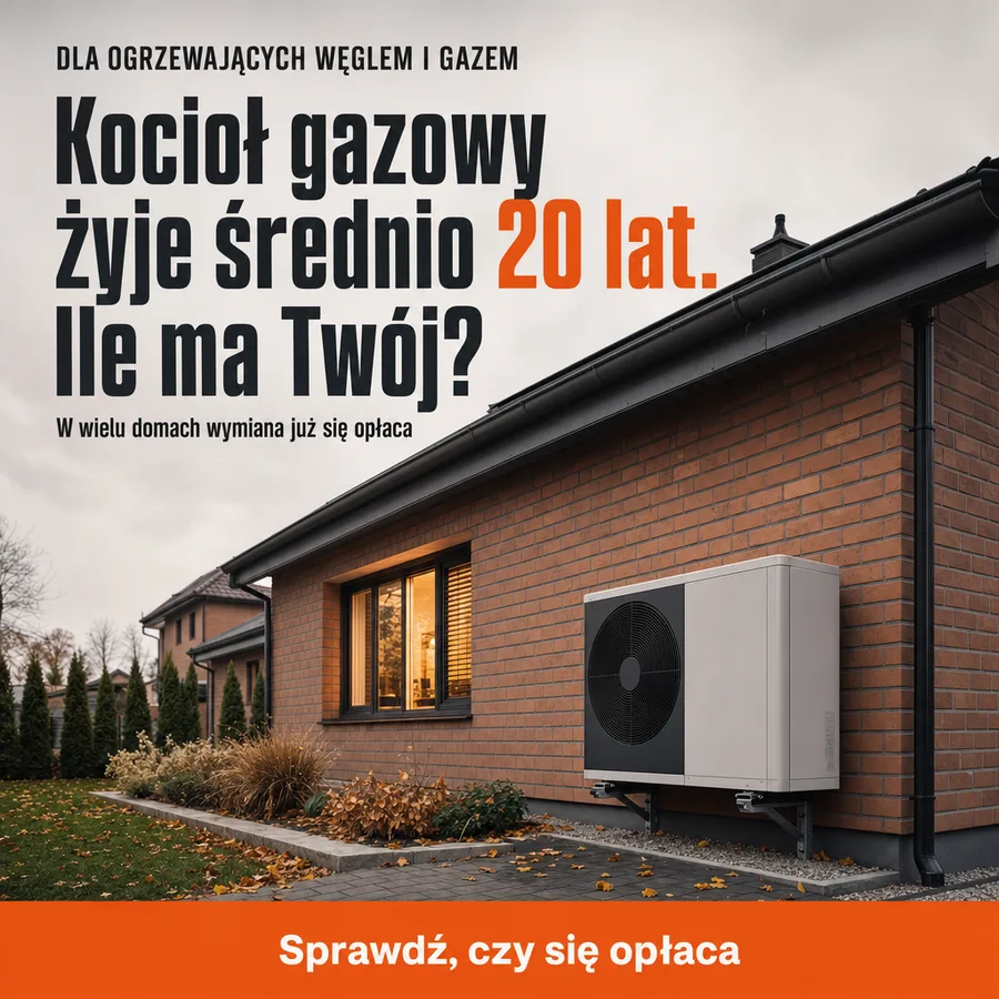 Reklama statyczna, Pompy ciepła: „Kocioł gazowy żyje średnio 20 lat. Ile ma Twój?”