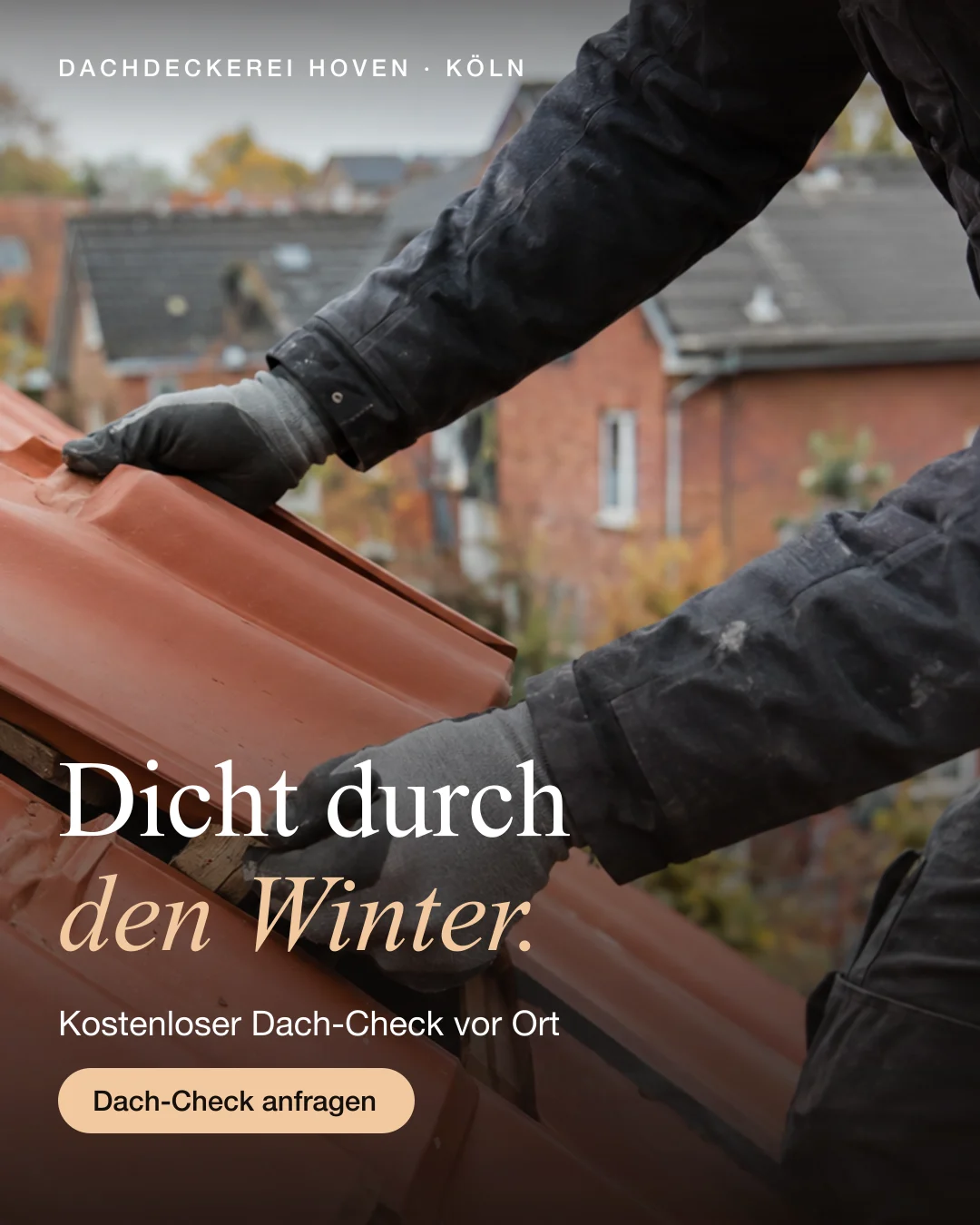 Bildanzeige, Beispiel · Dachdecker, Köln: „Dicht durch den Winter. Kostenloser Dach-Check vor Ort.“