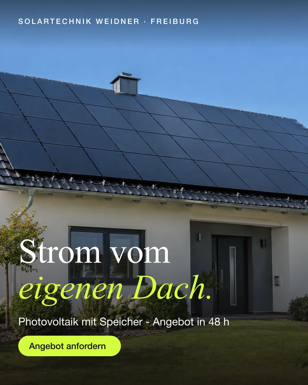 Bildanzeige, Beispiel · Photovoltaik, Freiburg: „Strom vom eigenen Dach. Photovoltaik mit Speicher - Angebot in 48 h.“