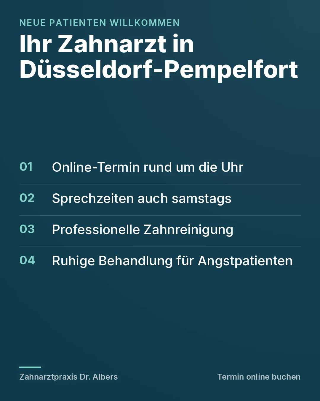 Bildanzeige, Beispiel · Zahnarztpraxis, Düsseldorf: „Neue Patienten willkommen: Ihr Zahnarzt in Düsseldorf-Pempelfort.“