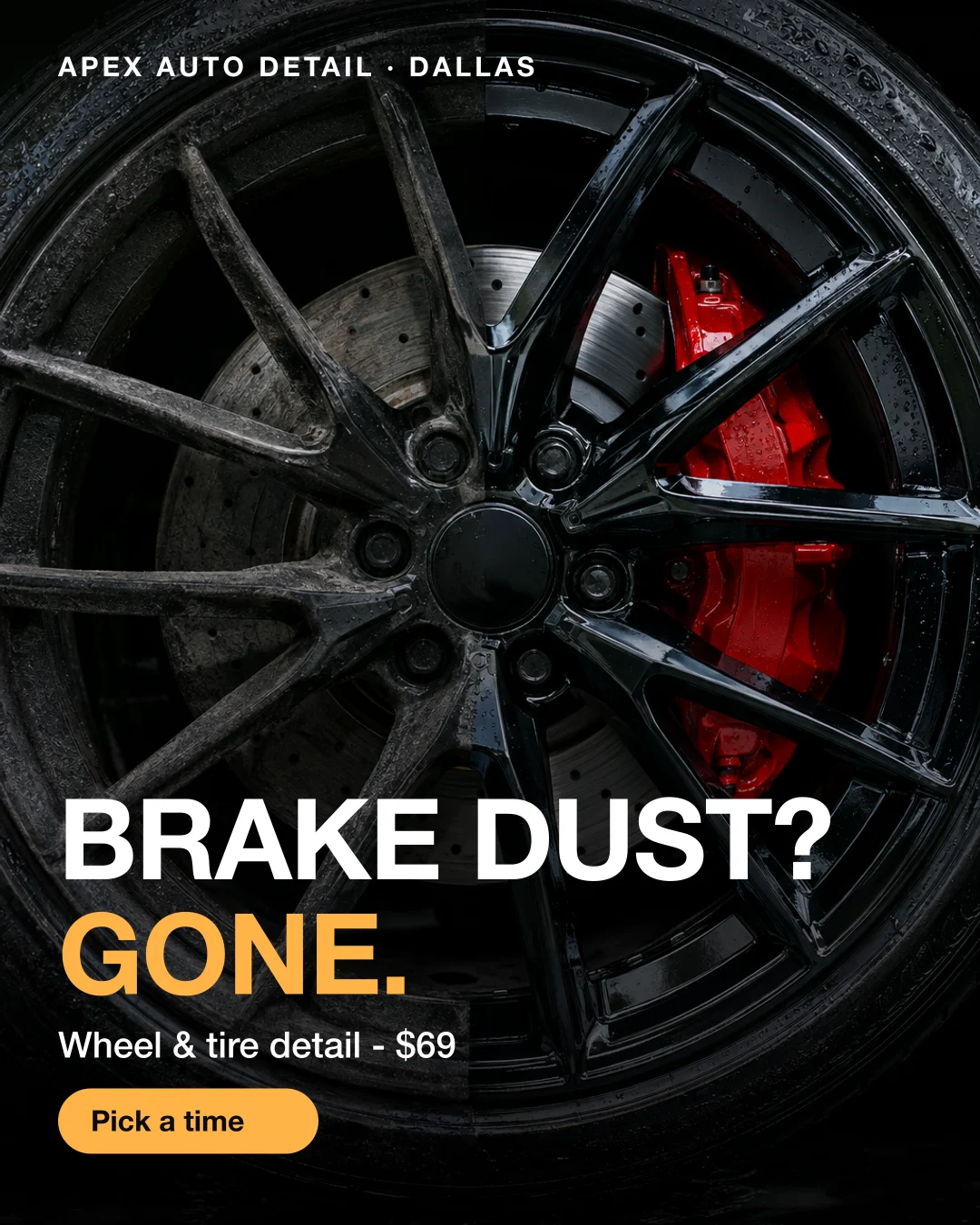 Static ad, Car detailing · Dallas, TX: “Brake dust? Gone. Wheel & tire detail $69.”